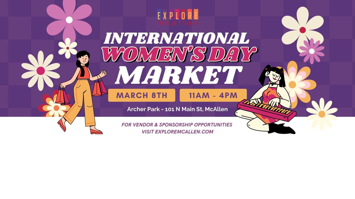 International Women's Day Market by Explore McAllen