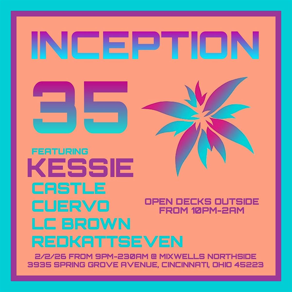 Inception 35 featuring Kessie, Castle, Cuervo, LC Brown and redkattseven