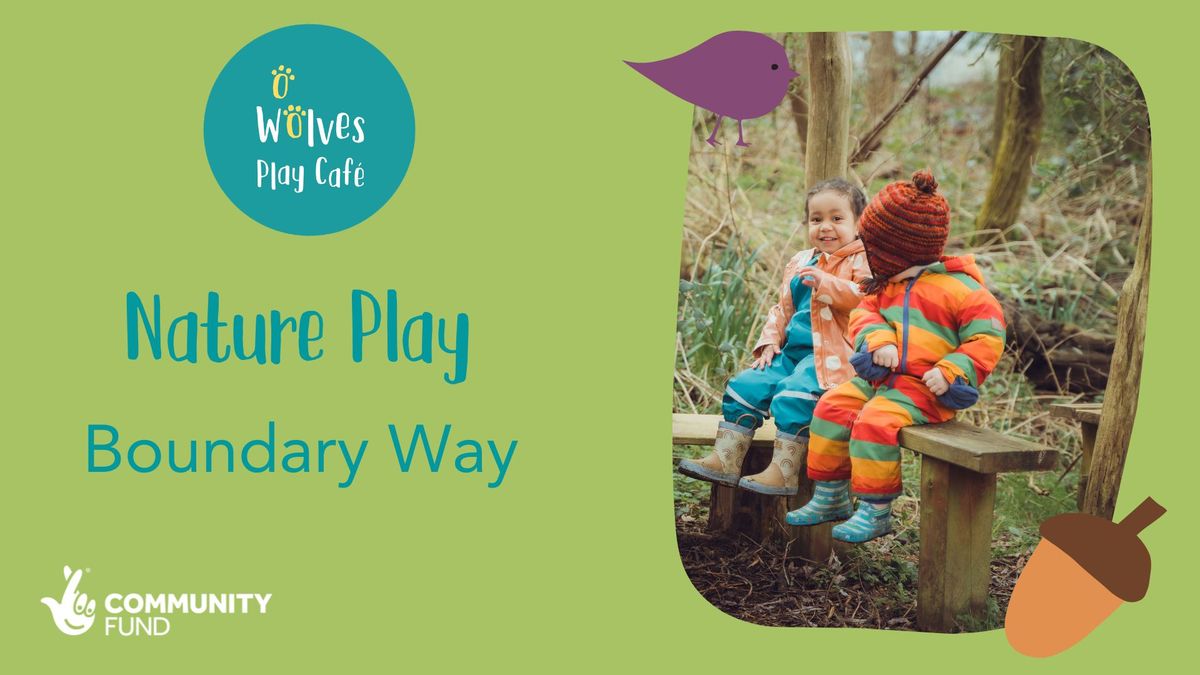 Nature Play (Boundary Way) 