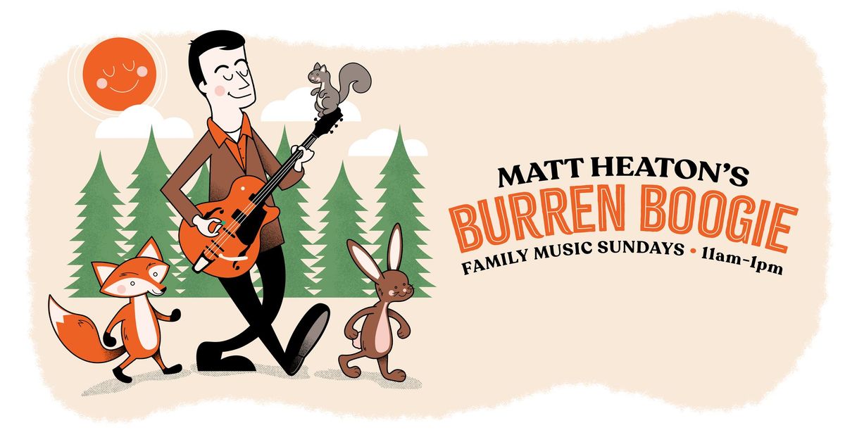 Matt Heaton\u2019s Burren Boogie: Family Music Sundays