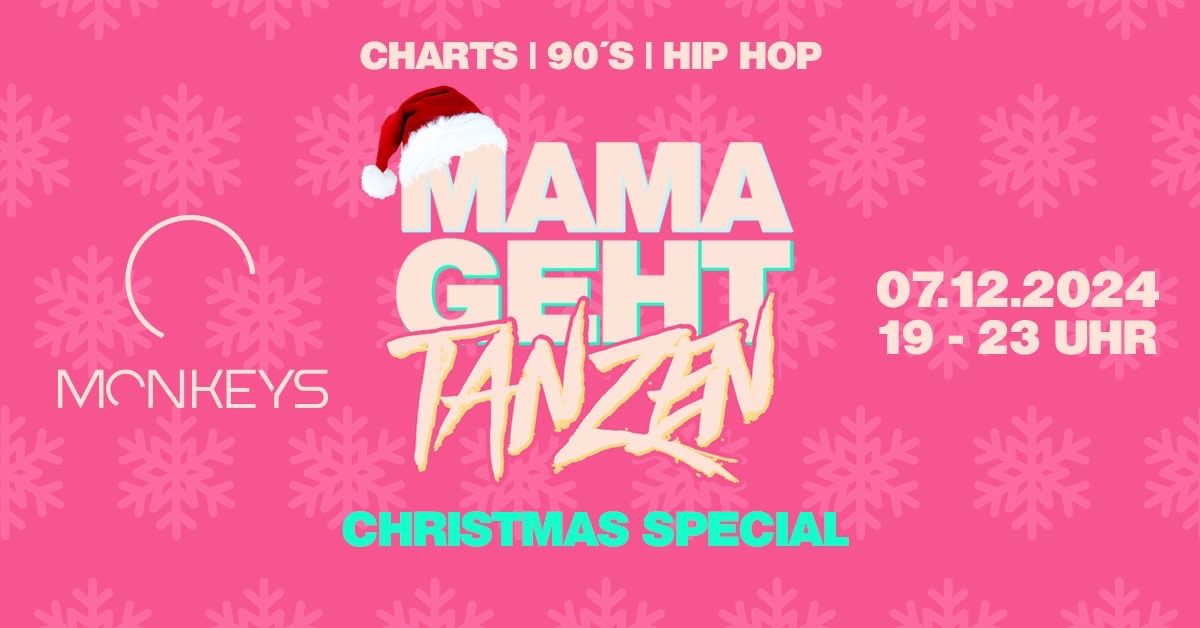 MAMA GEHT TANZEN Graz - Christmas Special