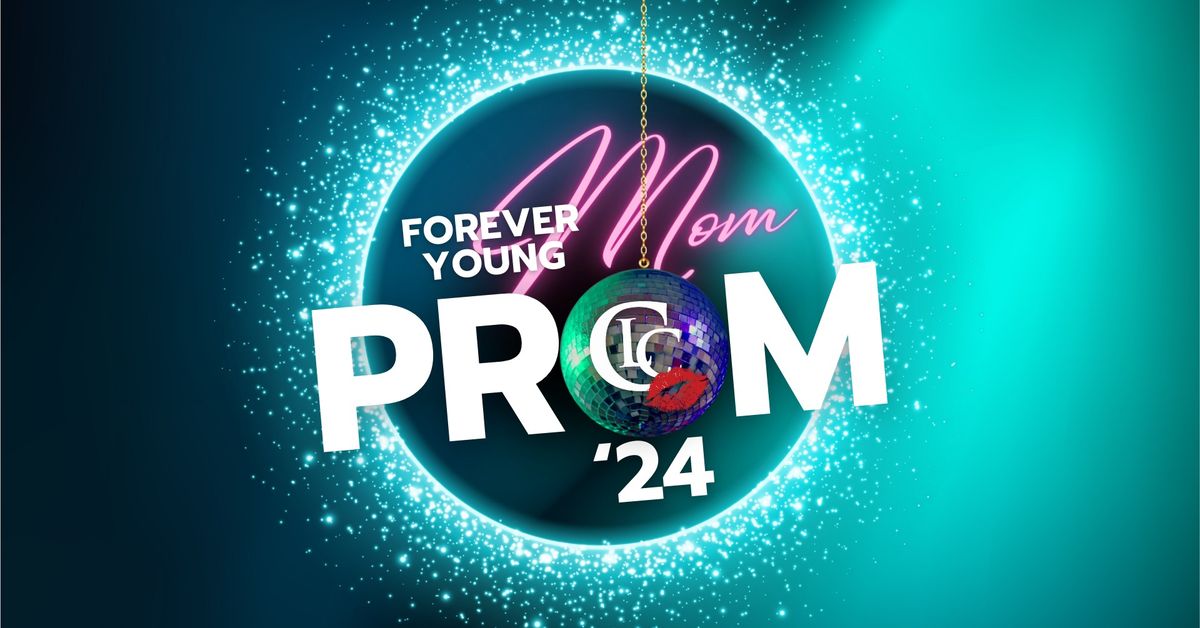 Forever Young Mom Prom