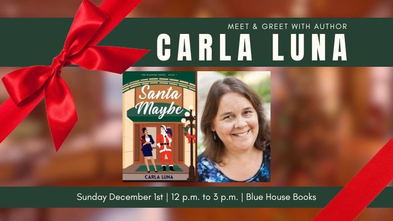 Meet & Greet with Carla Luna