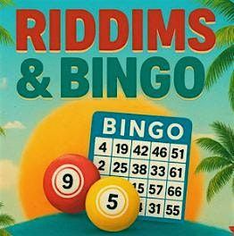Riddims & Bingo