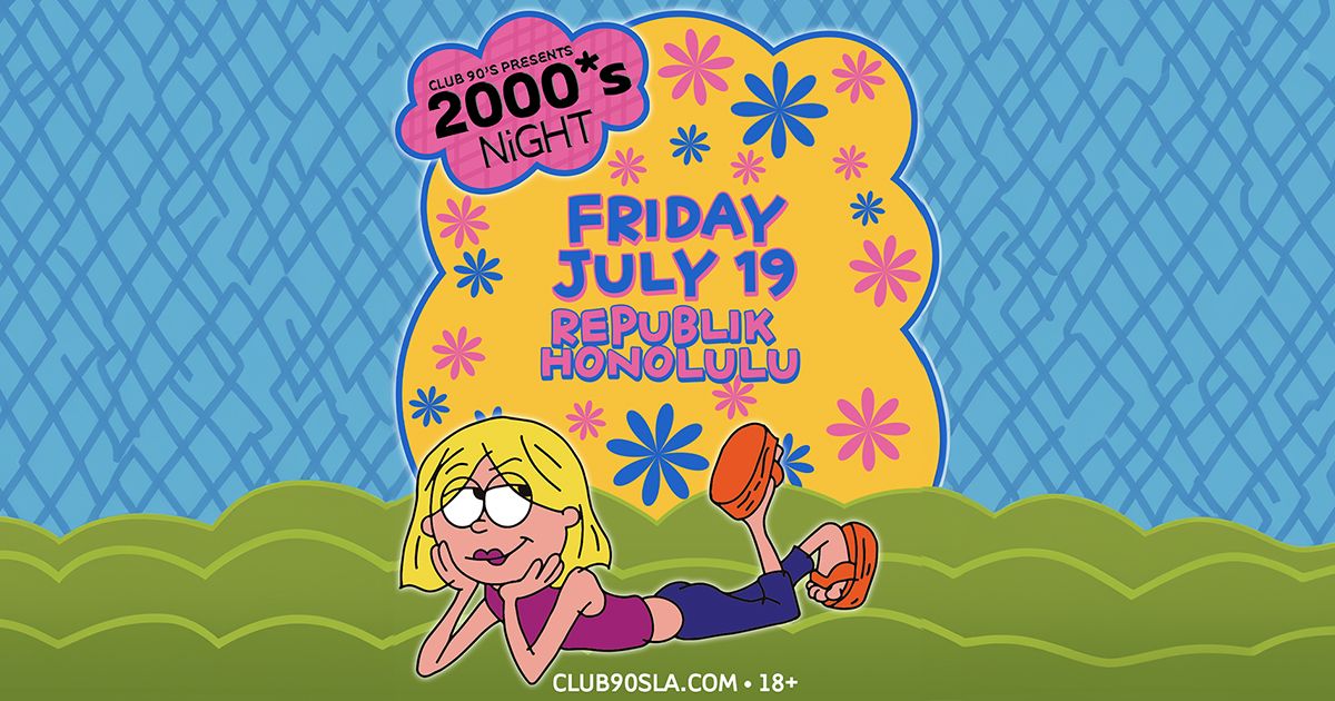 Club 90's presents: 2000's Night
