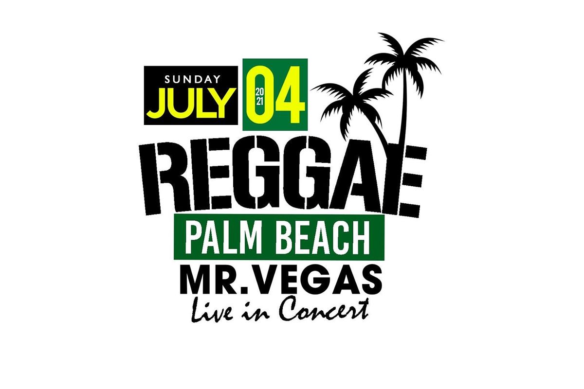 REGGAE PALM BEACH, 801 Village Blvd, West Palm Beach, 4 July to 5 July