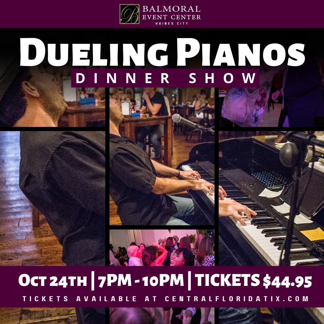 Dueling Pianos at Balmoral Resort!