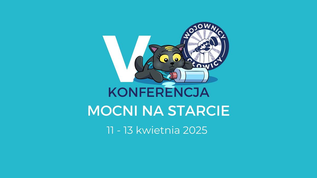 V Konferencja Mocni na starcie