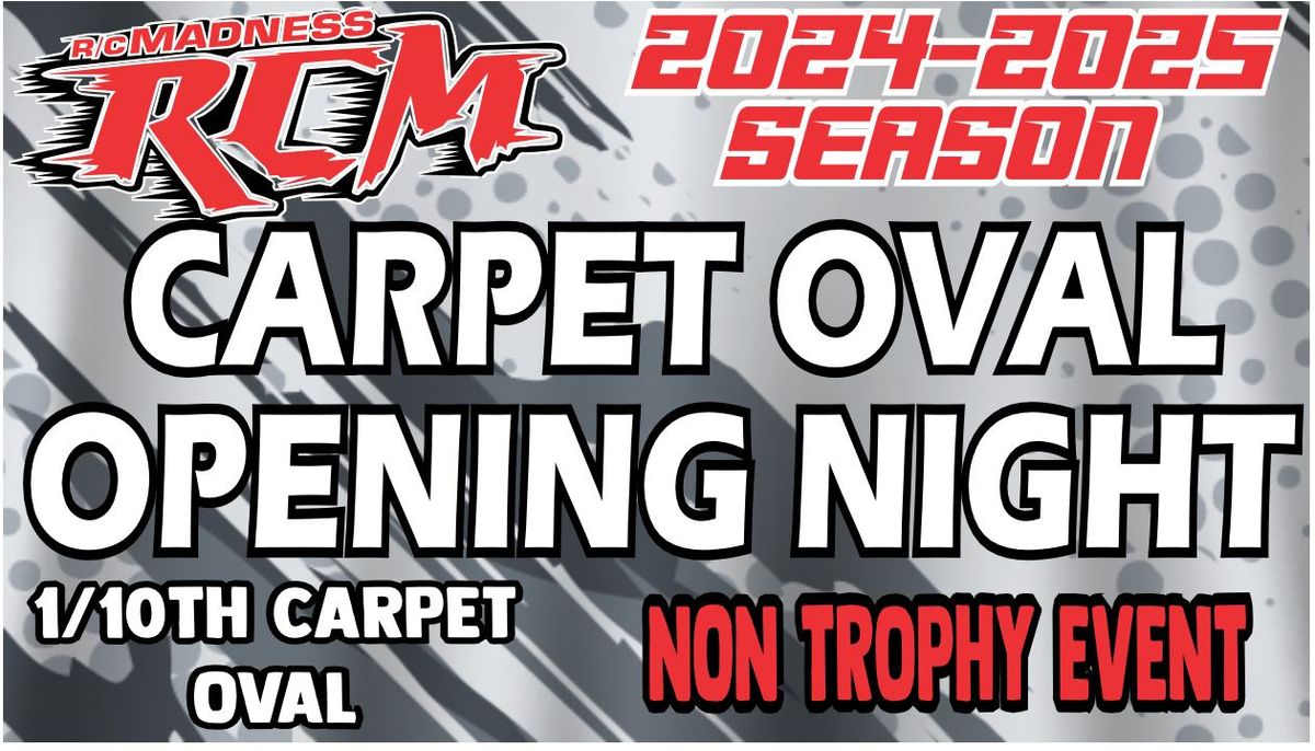 Carpet Oval Opening Night