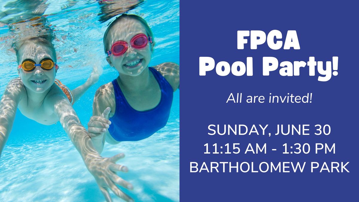 FPCA Pool Party!