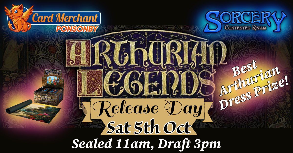 CM Ponsonby - Sorcery Arthurian Legends Release Day