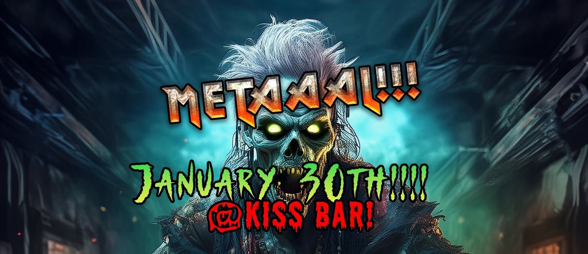 METAAAL!!! Oxford's HEAVY METAL Club Night JANUARY 30th