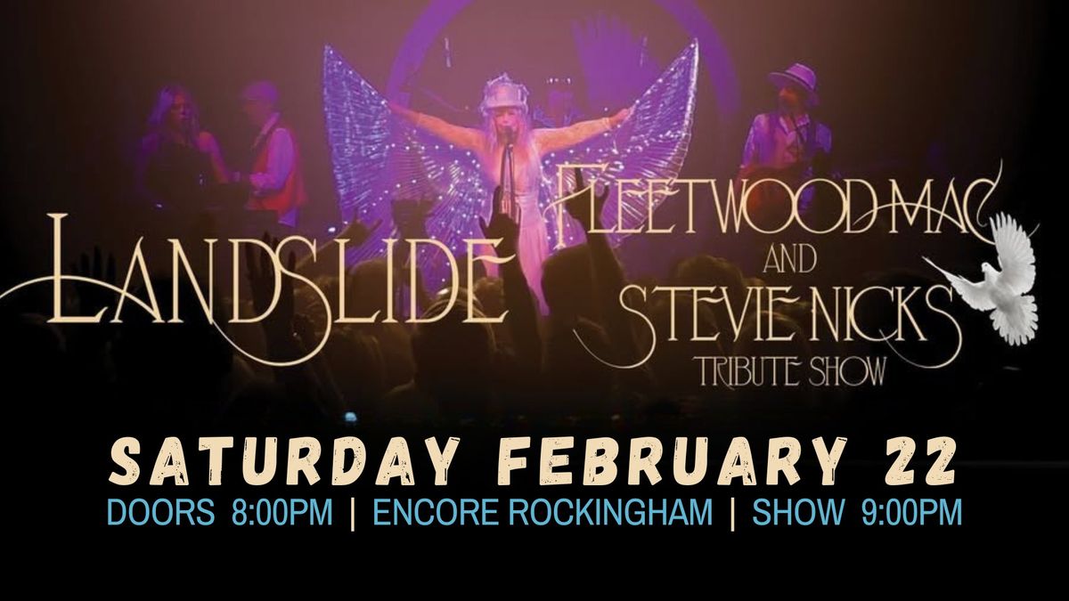 Landslide - Tribute to Fleetwood Mac & Stevie Nicks.  Plus Support of the EAGLES