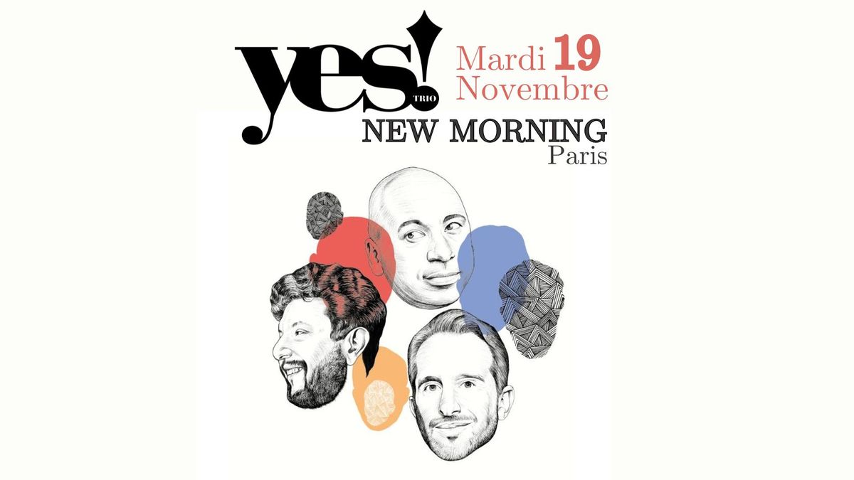 Yes!Trio @New Morning (Paris) 