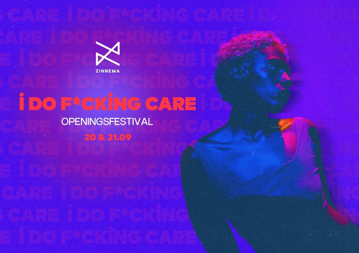 I DO F*CKING CARE Festival