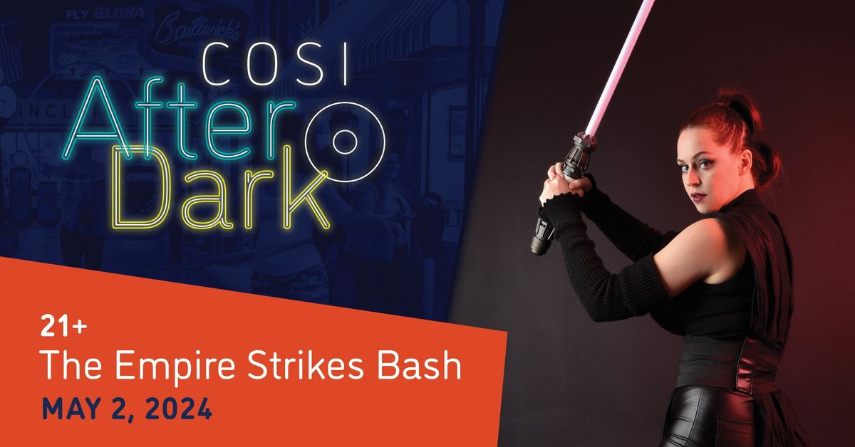 COSI After Dark: The Empire Strikes Bash