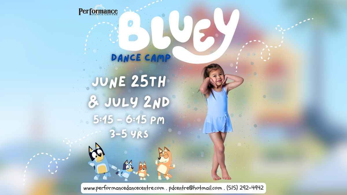 Bluey Dance Camp \ud83d\udc3e\ud83d\udc99 Performance Dance Centre