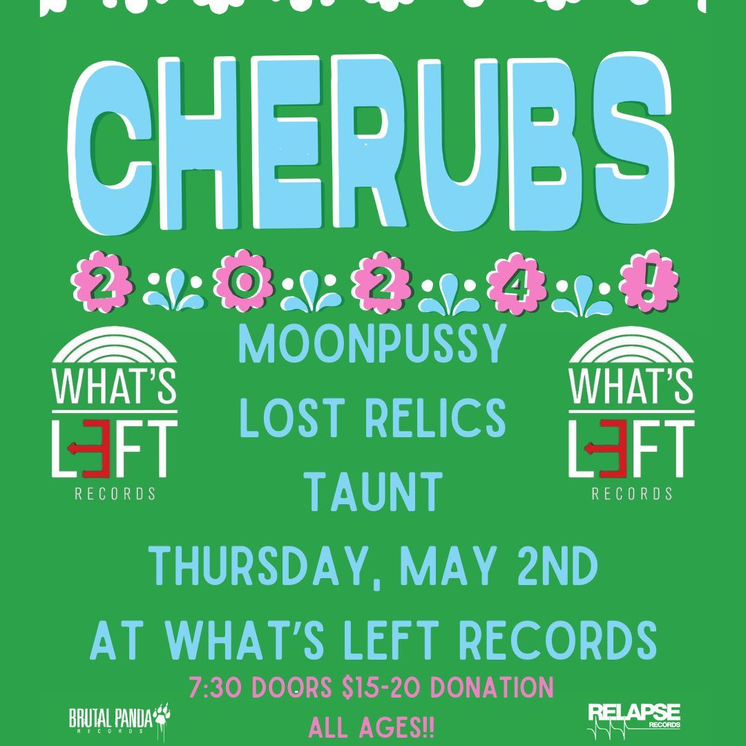 Cherubs\/Moon Pussy\/Lost Relics\/Taunt