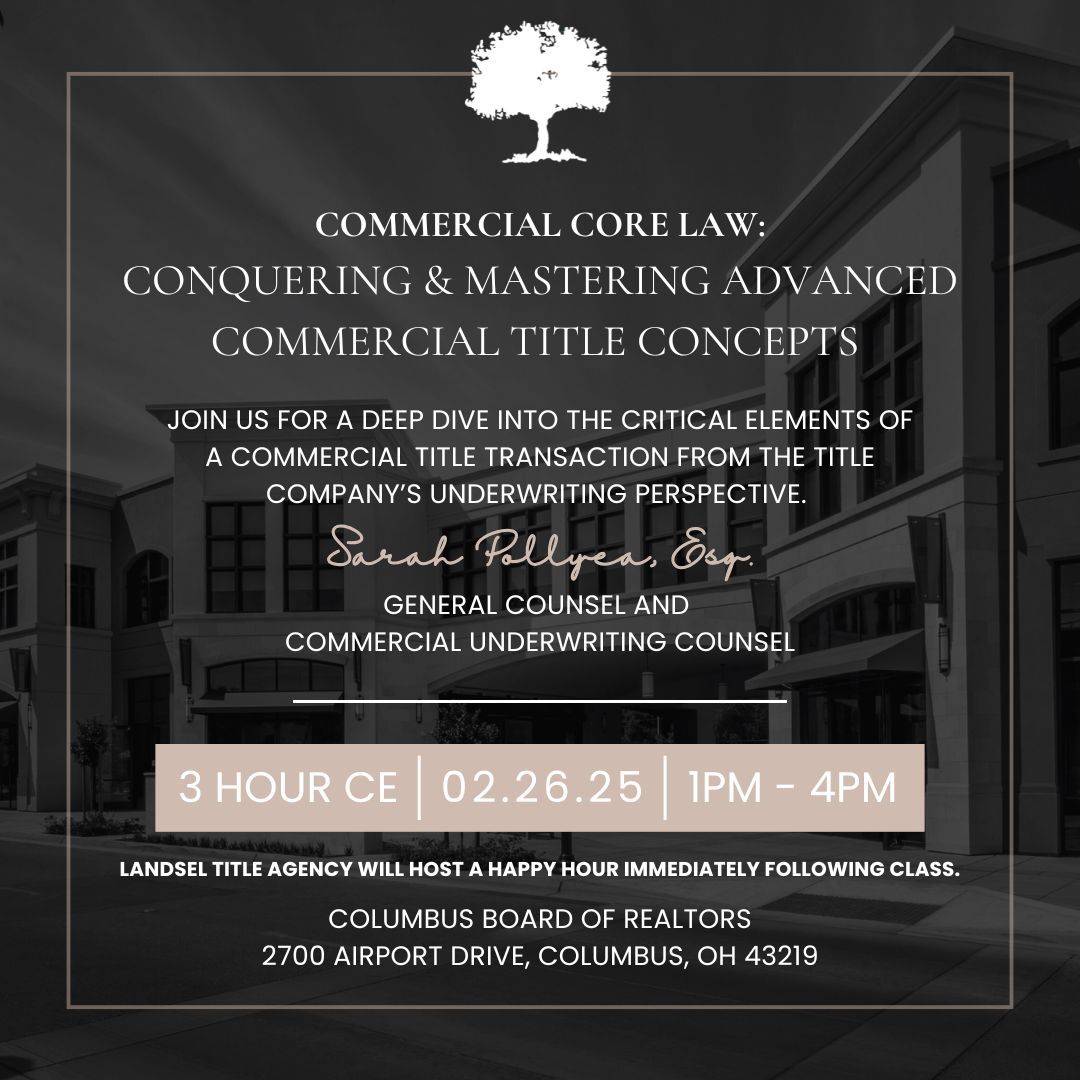 Commercial Core Law: Conquering & Mastering Advanced Commercial Title Concepts