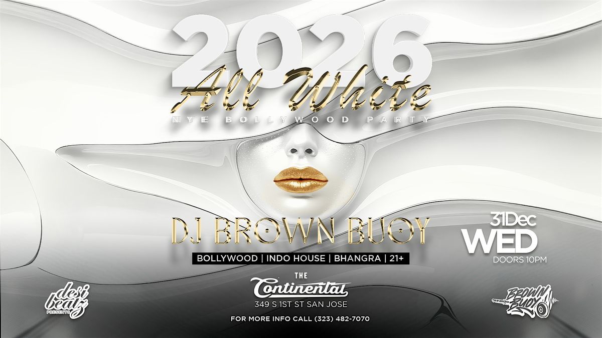 BOLLYWOOD NYE 2026 - All White Theme Party with DJ BROWN BUOY