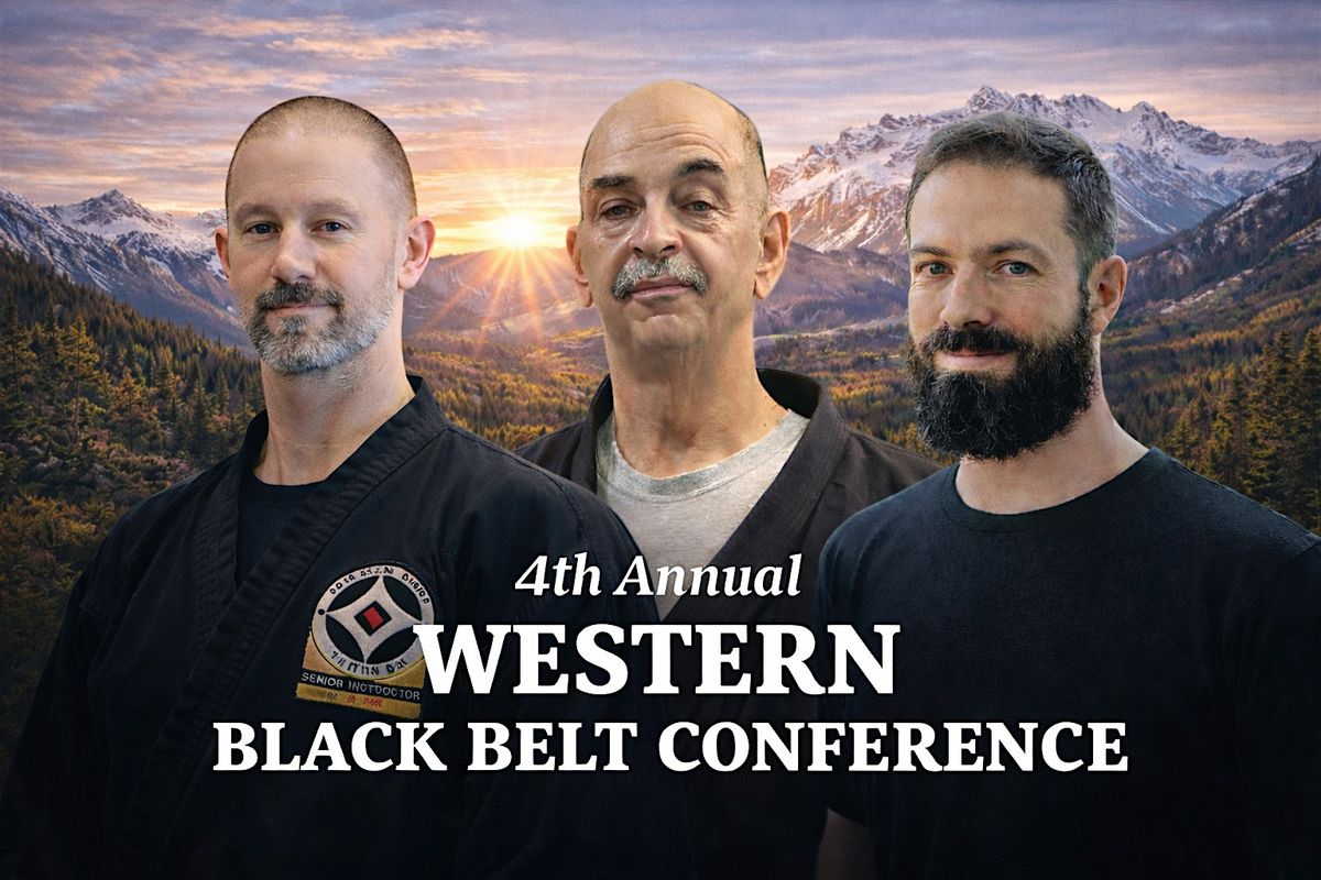 4th Annual Western Black Belt Conference