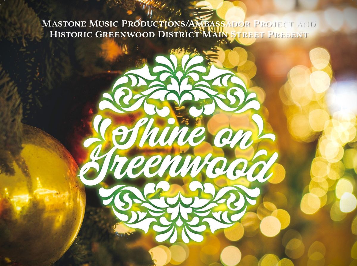 Shine On Greenwood Holiday Lighting\/Concert Event 2024