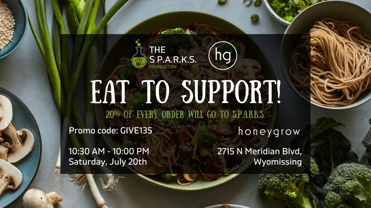  honeygrow x S.P.A.R.K.S. Fundraiser