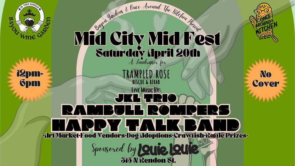 Mid City Mid Fest: A 4:20 Celebration of Music, Art,Food & Dogs
