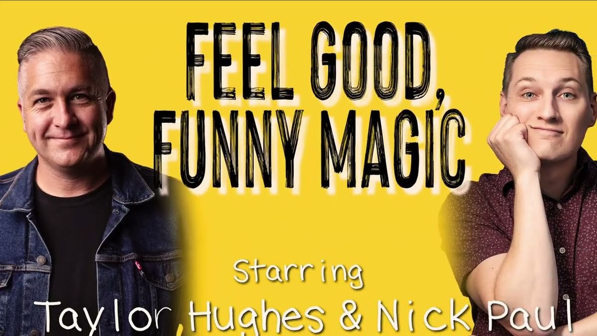 Nick Paul: Feel Good, Funny Magic at McMorran Place Sports and Entertainment Center