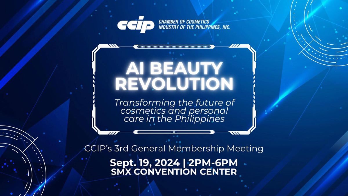 CCIP 3rd General Membership Meeting: AI Beauty Revolution