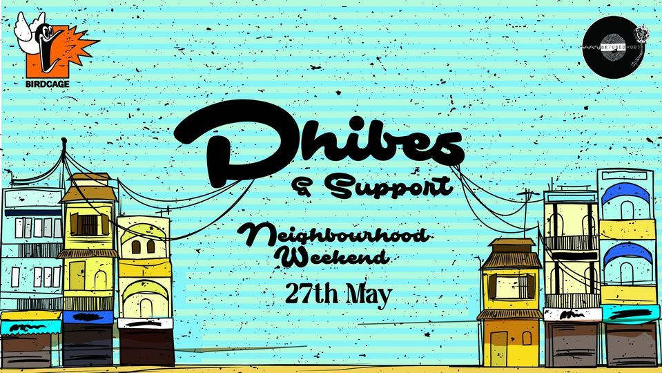 Neighbourhood Weekend - Phibes