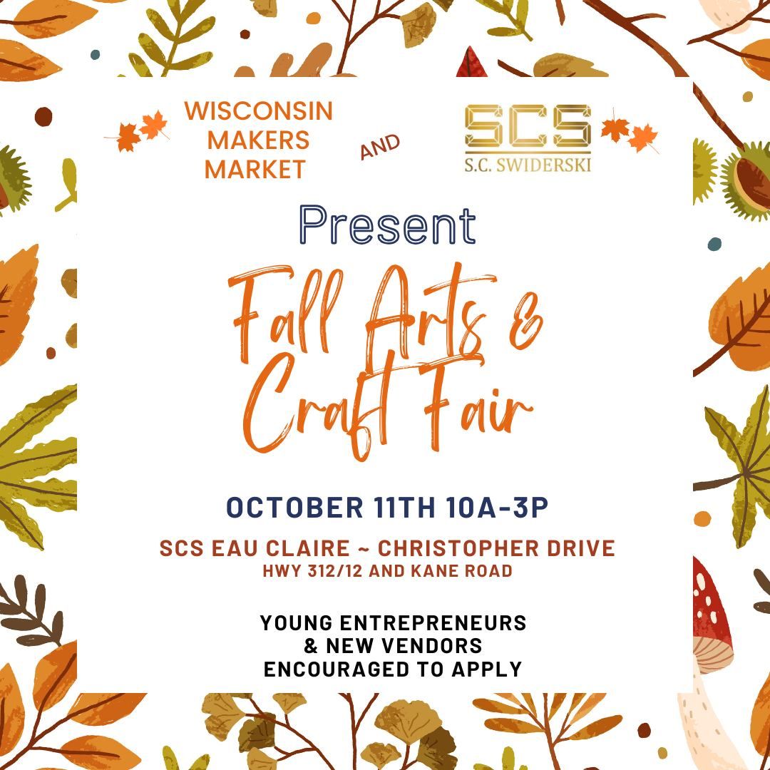 2025 Fall Arts & Craft Fair ~ Wisconsin Makers Market  **Accepting Vendor Applications