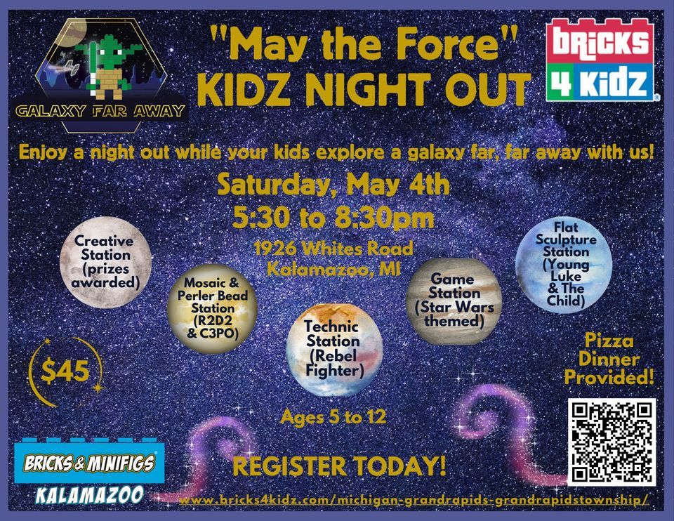 May the Fourth\/"Force" Kids Night Out with Bricks 4 Kidz