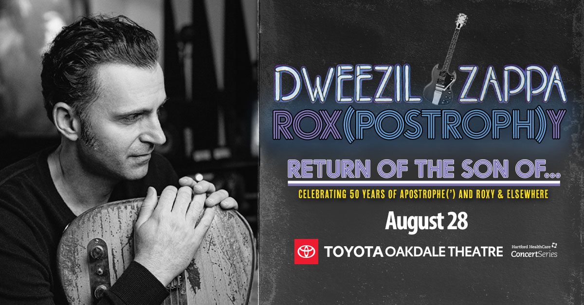 Dweezil Zappa: The Rox(postroph)y Tour