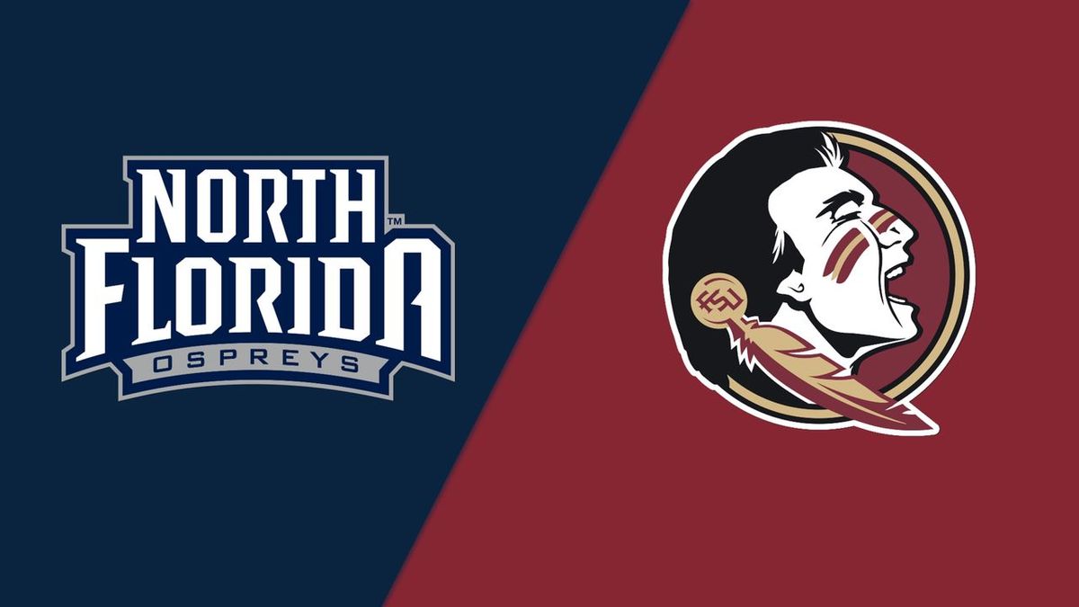 Florida State Seminoles vs. North Florida Ospreys