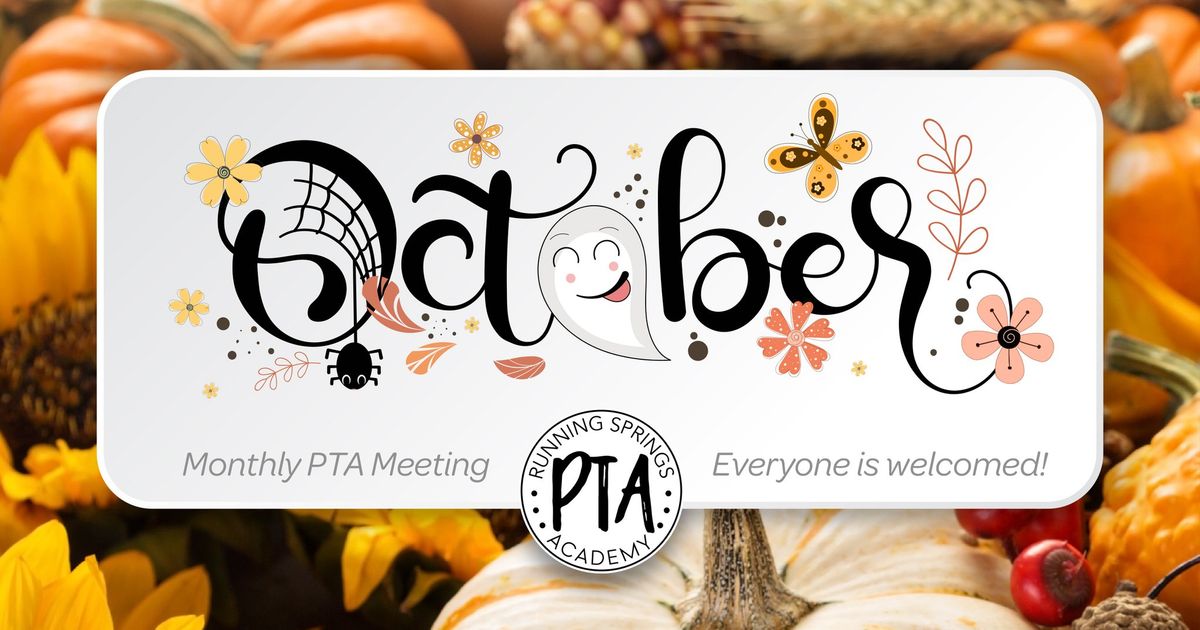 PTA Meeting \u2022 October