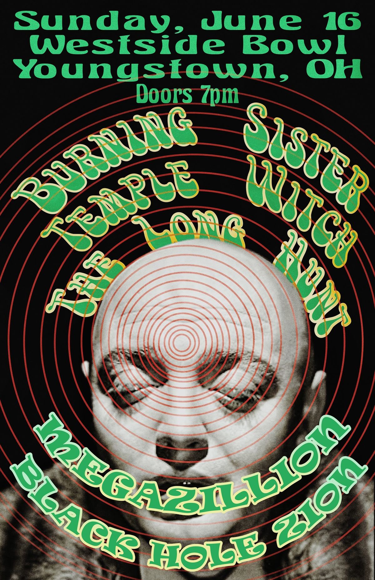 Burning Sister\/Temple Witch\/The Long Hunt\/Megazillion\/Black Hole Zion at the Westside Bowl