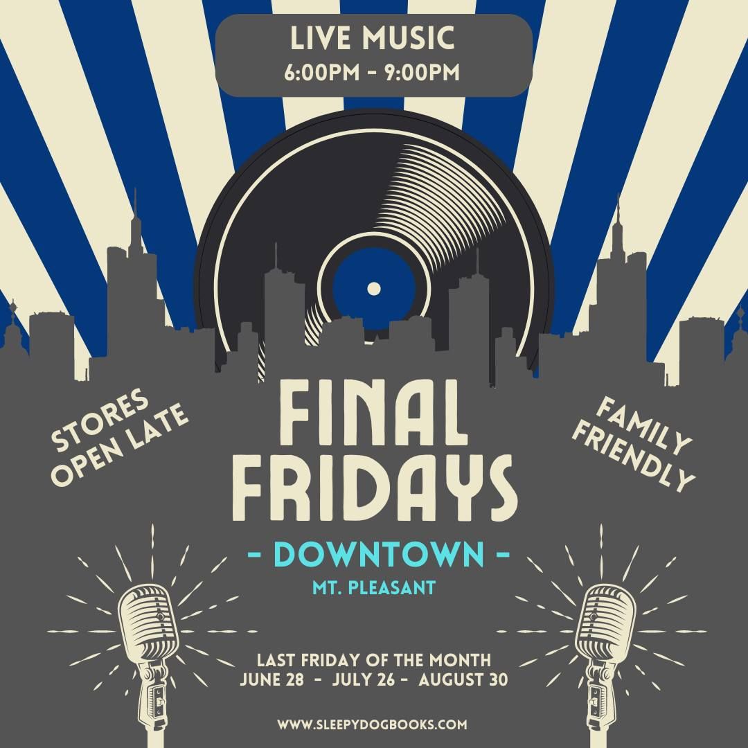Final Fridays- Downtown Mt. Pleasant