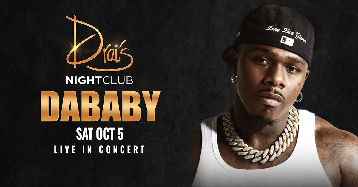 DaBaby at Drai's Nightclub