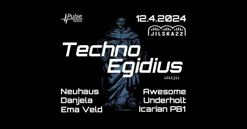 Techno Egidius w\/ Ema Veld, Icarian PB1, Underholt, Awesome, Danjela, Neuhaus