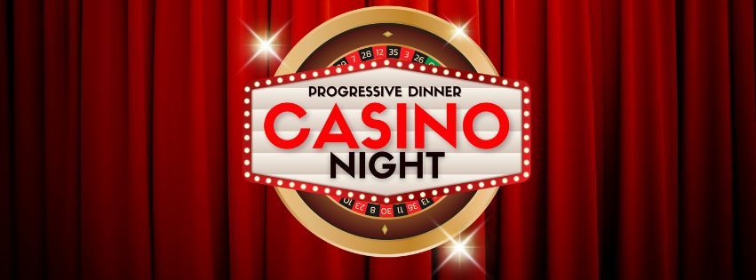 Progressive Dinner: Casino Night