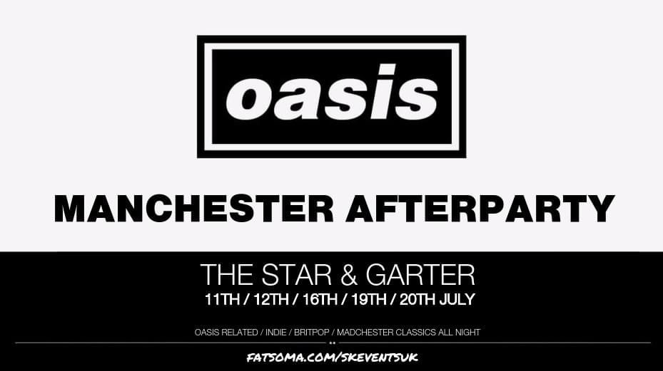 Oasis Manchester Aftershow Party - Saturday 12th July 2025