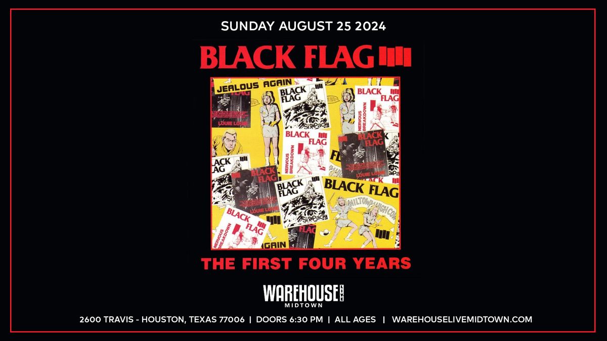 BLACKFLAG at Warehouse Live Midtown Sunday August 25, 2024