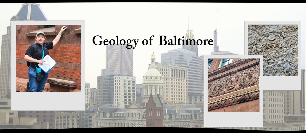 Geology of Baltimore's Buildings and Monuments: August
