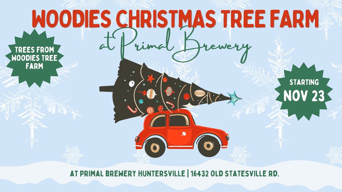 Woodies Christmas Tree Farm at Primal Brewery