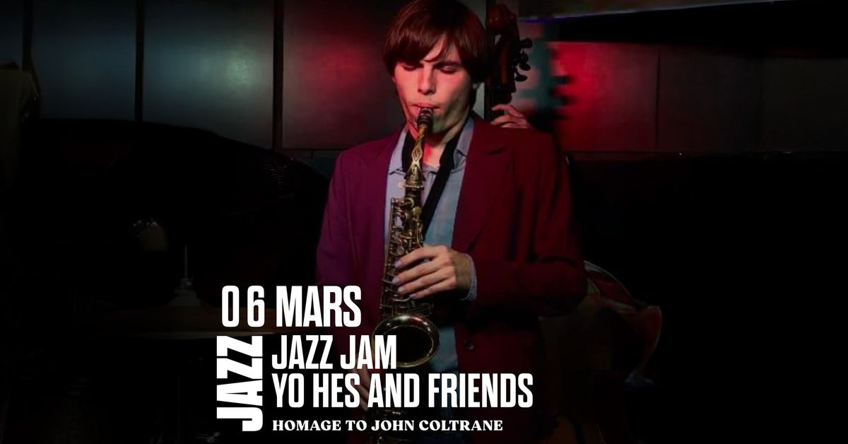 JAZZ JAM | YO HES AND FRIENDS