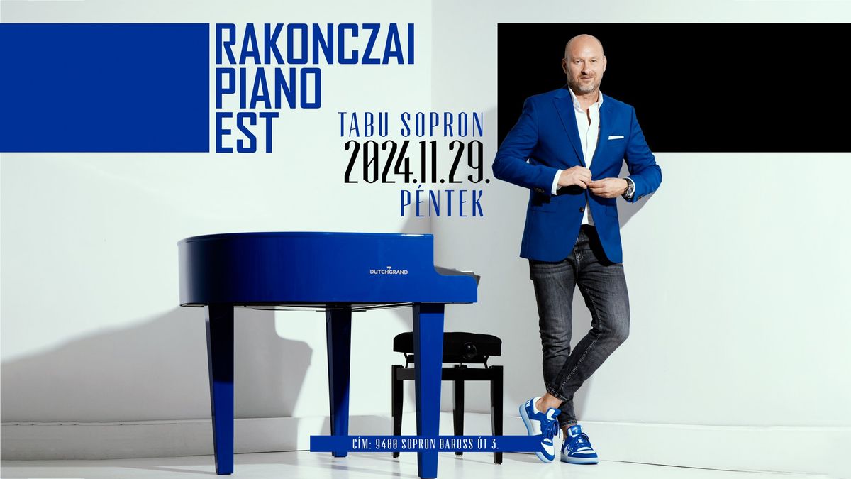 RAKONCZAI PIANO EST I 11.29 I Tabu Sopron \ud83d\udc99\ud83c\udfb9