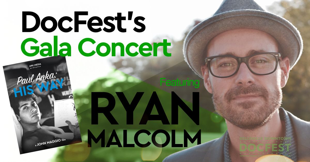 DocFest's Gala Concert featuring Ryan Malcolm