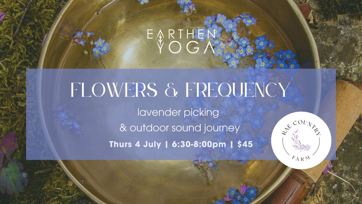 FLOWERS & FREQUENCY - Lavender picking & outdoor sound journey (Sound bath)