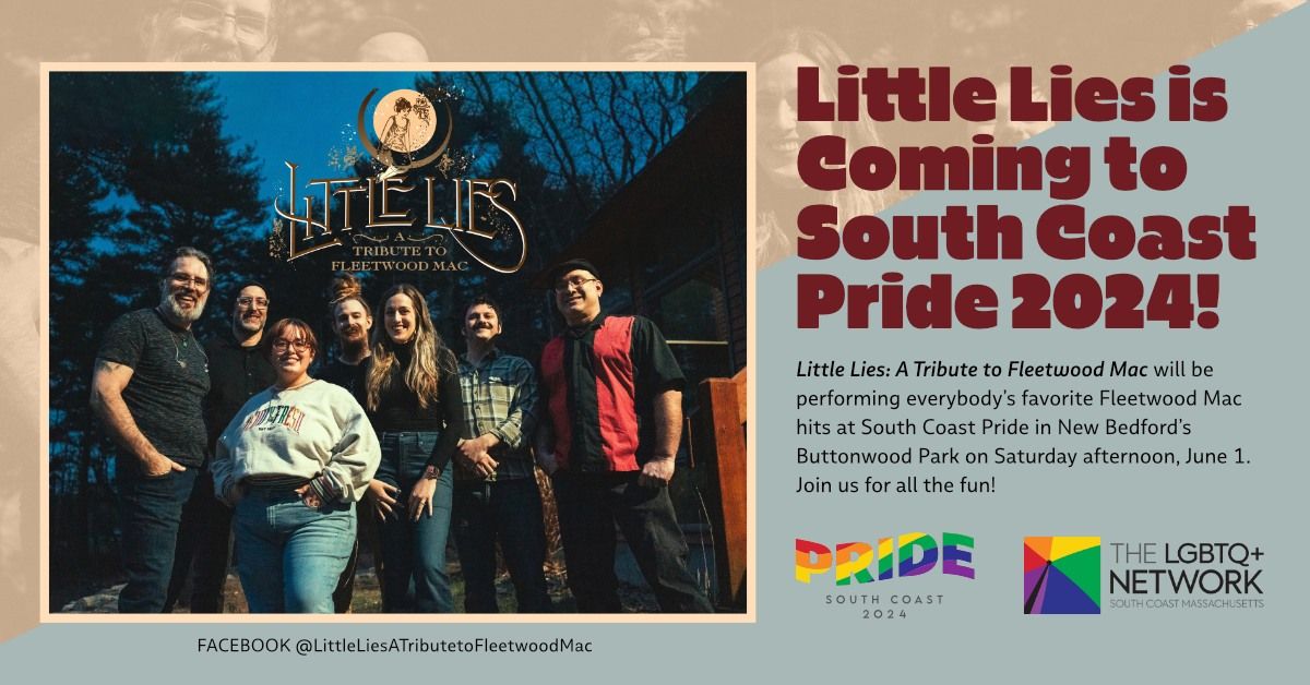 Little Lies Performing at South Coast Pride 2024 in New Bedford!
